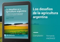 Los desafios de la agricultura Argentina