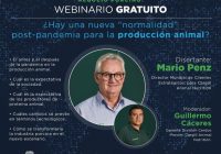 ¿Hay una nueva normalidad post pandemia para la producción animal? ¿Hay una nueva normalidad post pandemia para la producción animal?