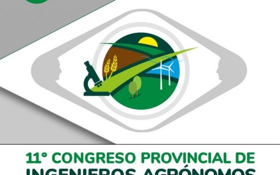 Llega el Congreso Provincial de Ingenieros Agrónomos – 2da parte