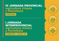 II Jornada Interprovincial & V Jornada Provincial de Agricultura Urbana y Periurbana