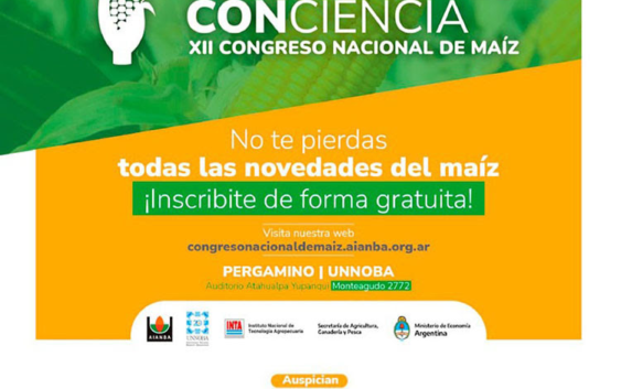 XII Congreso Nacional de Maíz – MAIZIFICANDO CONCIENCIA
