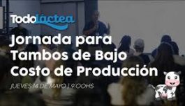 Jornada de Tambos de Bajo Costo – Jueves 14 de Mayo – Todo Láctea 2026