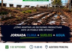 ¿Cómo adaptar las decisiones productivas ante un posible Niño intenso?